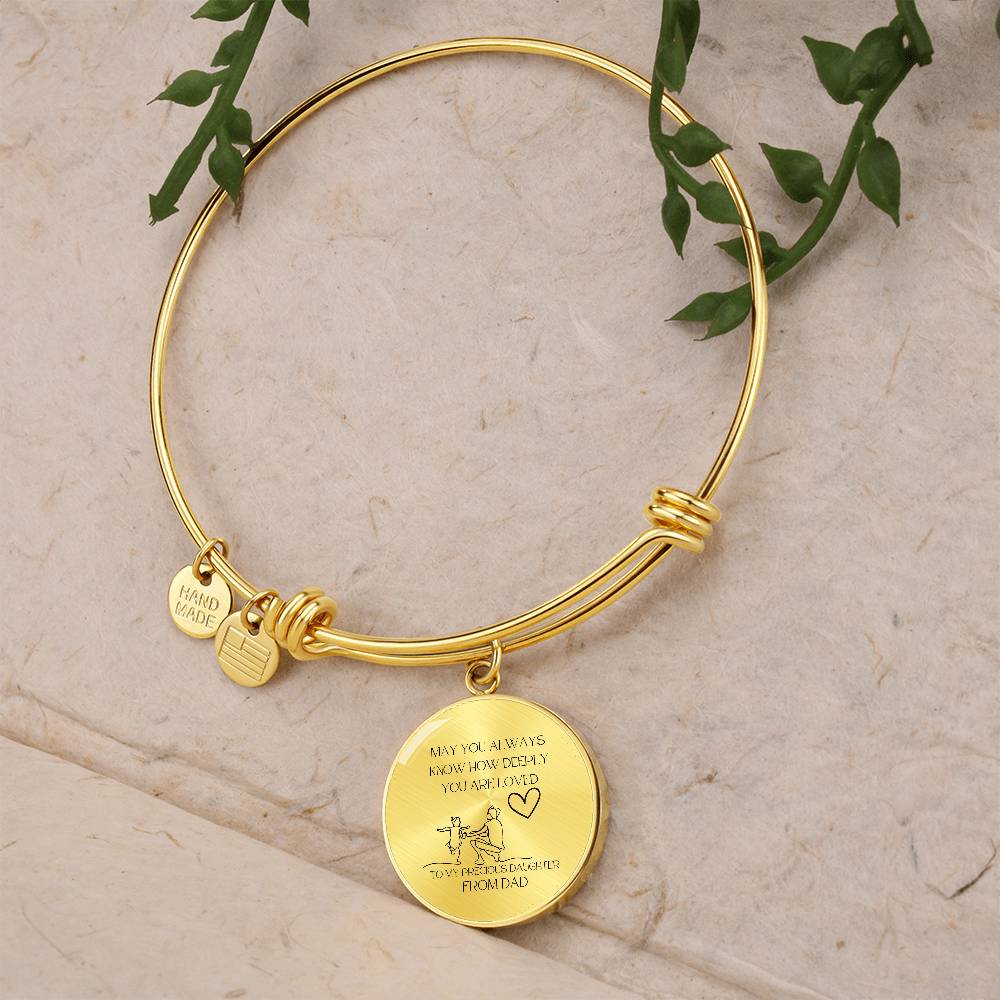 To My Precious Daughter Bracelet - May You Always Know How Deeply You Are Loved | A Gift From DAD