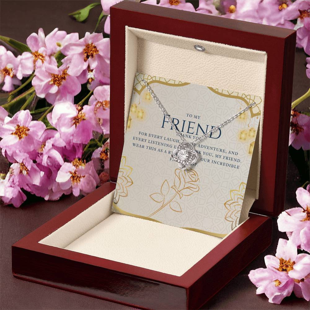 To My Friend Necklace – Thank You, Forever Friends, A Gift Celebrating Laughter, Adventure, and Our Unbreakable Bond