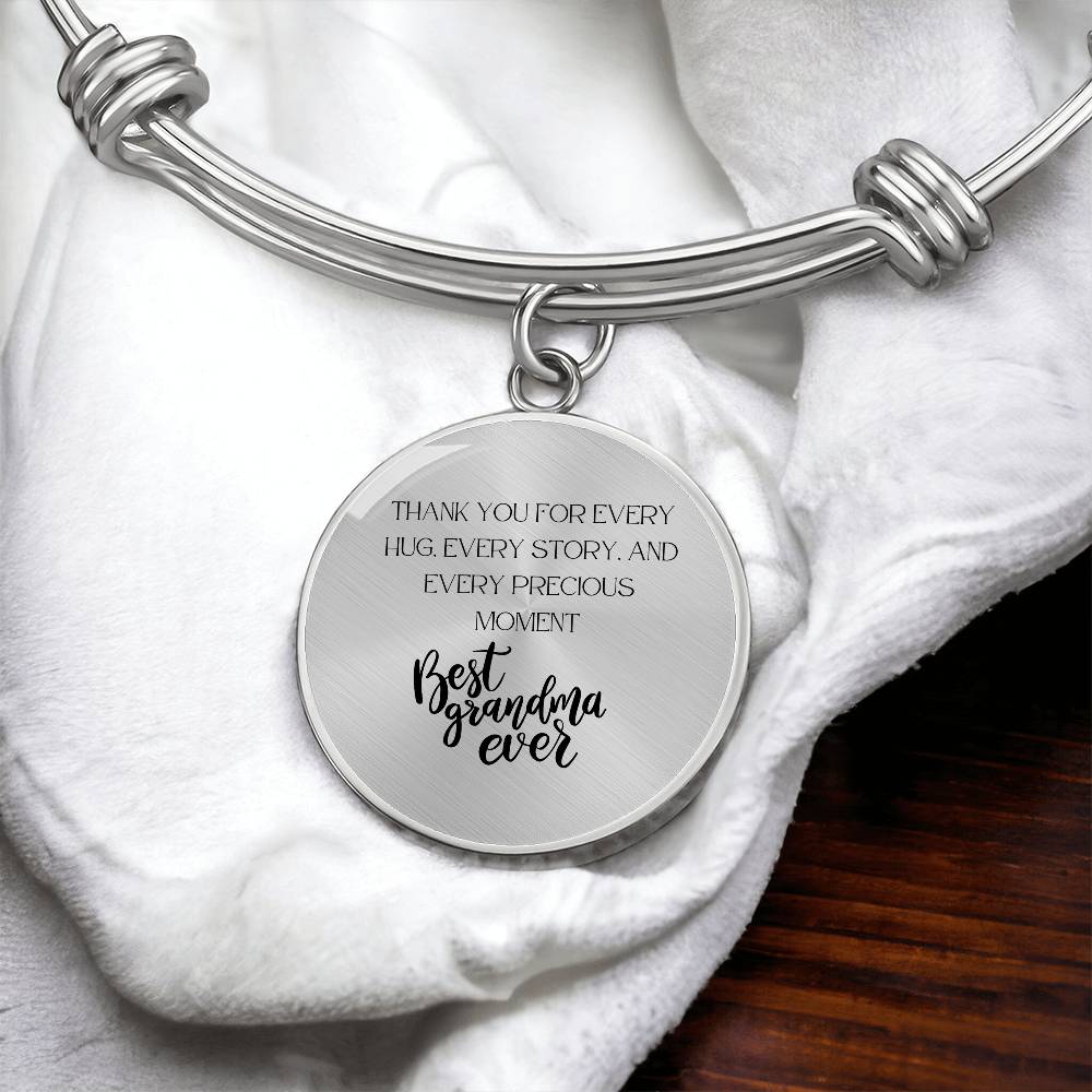 To: Grandma: Thank You for Every Hug, Every Story, Every Precious Moment Bracelet - A Gift to Grandma