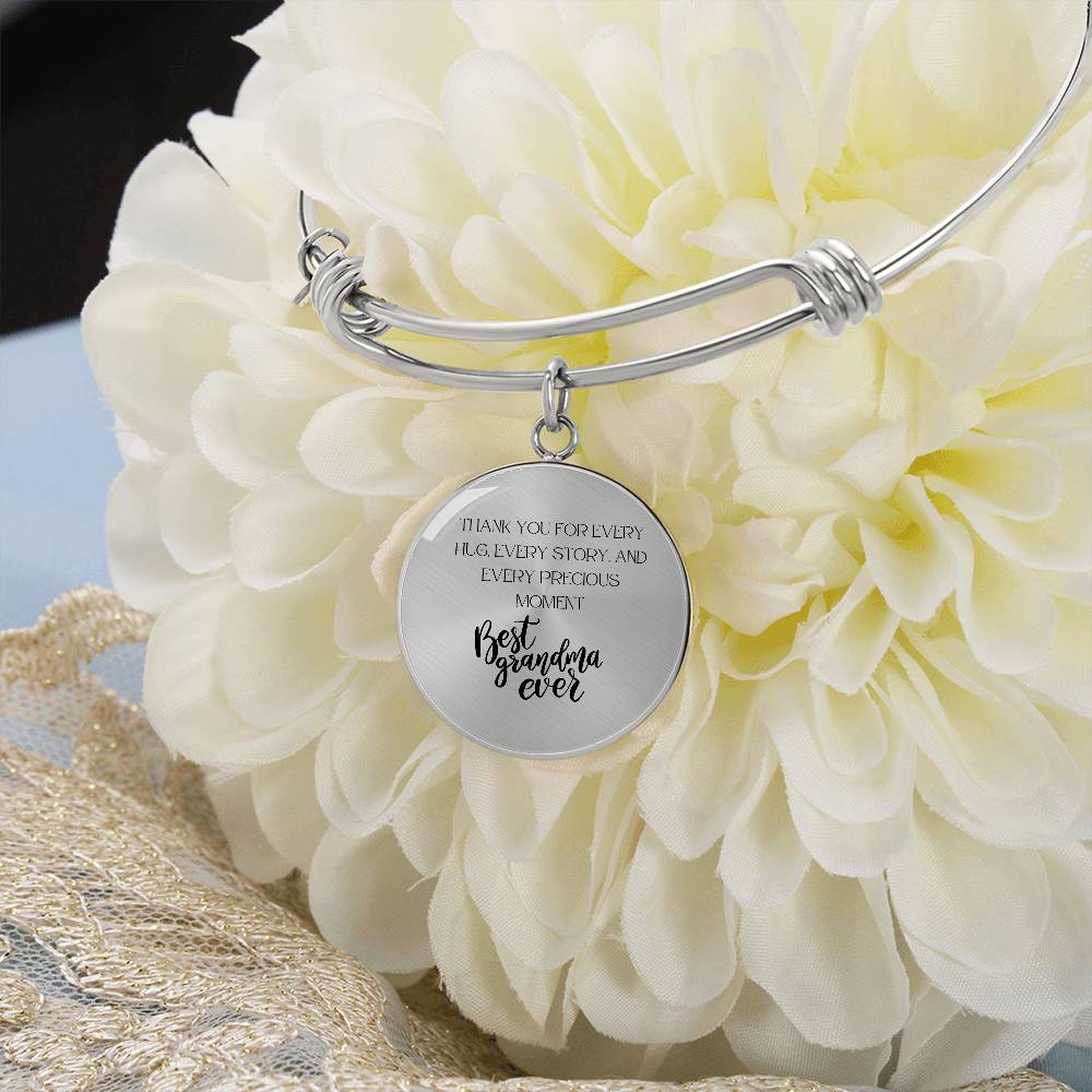 To: Grandma: Thank You for Every Hug, Every Story, Every Precious Moment Bracelet - A Gift to Grandma